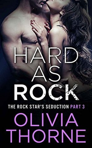 Hard as Rock (The Rock Star's Seduction, #3)