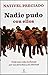 Nadie pudo con ellos: Toda ...