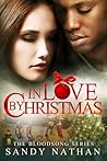In Love by Christmas (Bloodsong, #3) In Love by Christmas (Bloodsong, #3)