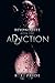 Addiction (Beyond Life, #1)
