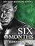 Six Months (Seven, #2)
