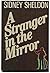 A Stranger In The Mirror