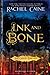 Ink and Bone (The Great Lib...
