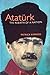 Ataturk by John Patrick Douglas Balfour