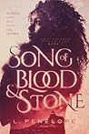Song of Blood & Stone by L. Penelope