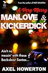A Very Merry Manlove & Kickerdick Xmess