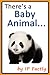 There's a Baby Animal... Animal Rhyming Books For Children
