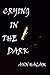 Crying In The Dark