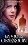 Envious Obsession by Katie Keller-Nieman Envious Obsession by Katie Keller-Nieman