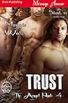 Trust (The Angel Pack, #4) Trust (The Angel Pack, #4)