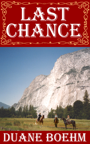 Last Chance (A Gideon Johann Western #2)