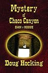 The Mystery of Chaco Canyon (Dan y Roque Book 2)