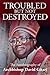 Troubled but not Destroyed: Autobiography of Dr. David M. Gitari