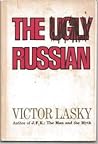 The Ugly Russian The Ugly Russian