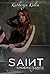 Saint (Sinners & Saints, #2)