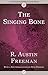 The Singing Bone