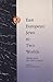 East European Jews in Two W...