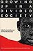 Growing Up in a Divided Society