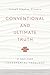 Conventional and Ultimate Truth: A Key for Fundamental Theology (Thresholds in Philosophy and Theology)