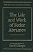 The Life and Work of Fedor ...