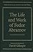 The Life and Work of Fedor Abramov by David C. Gillespie