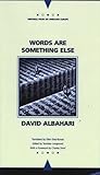 Words Are Something Else by David Albahari