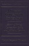 A Russian Prince in the Soviet State: Hunting Stories, Letters from Exile, and Military Memoirs