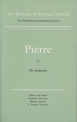 Pierre, or The Ambiguities