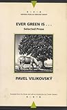 Ever Green Is...