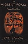 The Violent Foam: New and Selected Poems