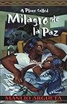 A Place Called Milagro de la Paz