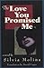 The Love You Promised Me by Silvia Molina