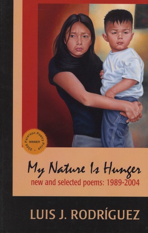 My Nature is Hunger: New and Selected Poems, 1989 2004 (Paperback)