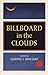 Billboard in the Clouds by Suzanne S. Rancourt Billboard in the Clouds by Suzanne S. Rancourt
