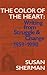 The Color of the Heart: Writing from Struggle & Change 1959-1990