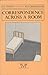 Correspondence Across a Room