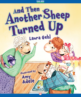 And Then Another Sheep Turned Up: Read-Aloud Edition