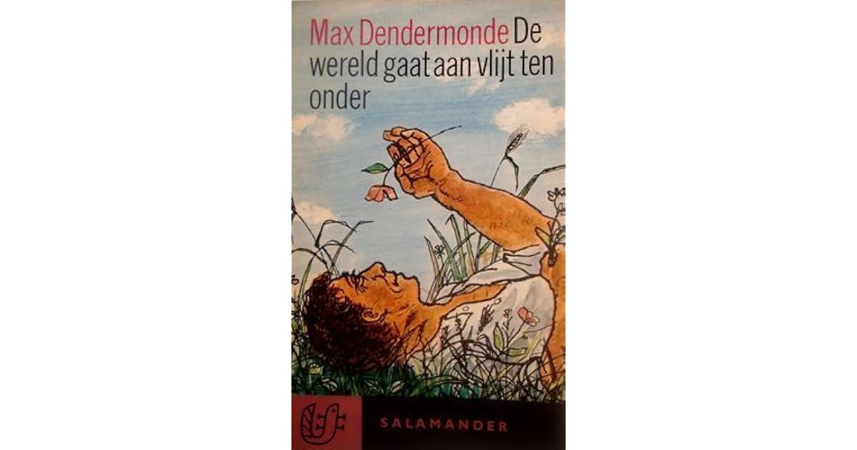 De Wereld Gaat Aan Vlijt Ten Onder