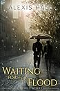 Waiting for the Flood (Spires, #2)