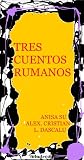 Tres cuentos rumanos