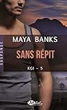 Sans répit by Maya Banks