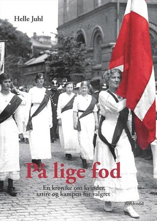 På lige fod - en krønike om kvinder, satire og kampen om valget