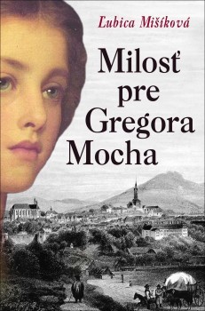 Milosť pre Gregora Mocha (Hardcover)