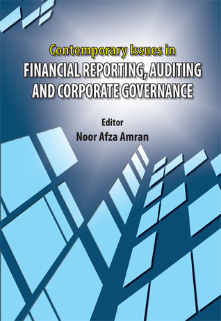 Contemporary Issues In Financial Reporting Auditing And Corporate Governance