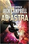 Ad Astra by Jack Campbell Ad Astra by Jack Campbell