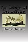 The bridge of her dreams The bridge of her dreams