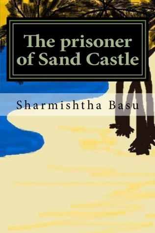 The prisoner of sand castle