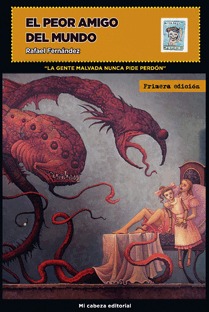 Tapa de El peor amigo del mundo (Rafael Fernández Ruiz)