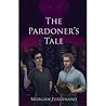 The Pardoner's Tale by Morgan Ferdinand The Pardoner's Tale by Morgan Ferdinand