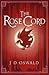 The Rose Cord (The Ballad of Sir Benfro, #2)